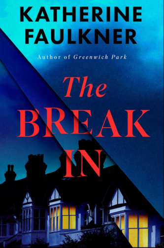The Break-In by Katherine Faulkner book cover