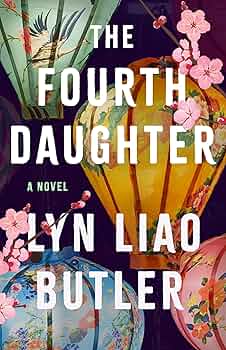 The Fourth Daughter by Lyn Liao Butler book cov er