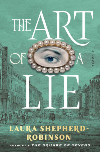 The Art of a Lie by Laura Shepherd-Robinson book cover