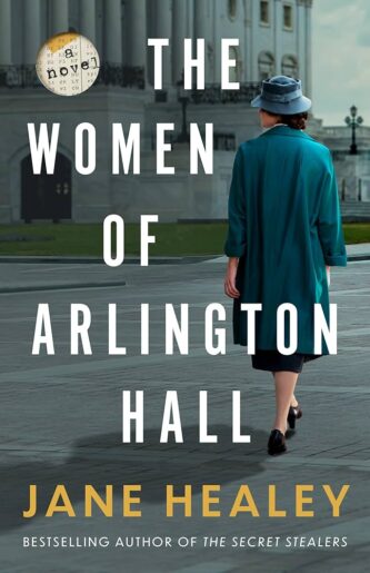 The Women of Arlington Hall by Jane Healey book cover