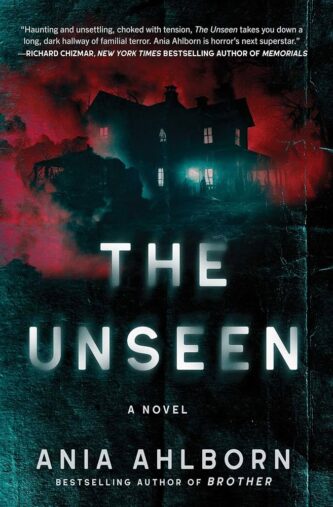 The Unseen by Ania Ahlborn book cover