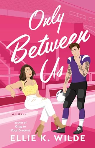 Only Between Us by Ellie K. Wilde book cover