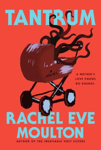 Tantrum by Rachel Eve Moulton book cover