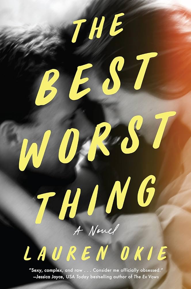 The Best Worst Thing by Lauren Okie book cover