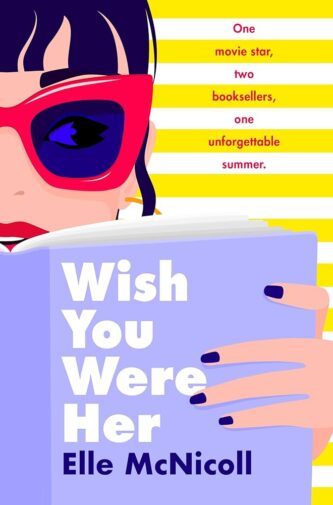 Wish You Were Her by Elle McNicoll book cover