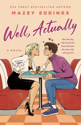 Well Actually by Mazey Eddings book cover
