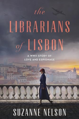 The Librarians of Lisbon by Suzanne Nelson book cover