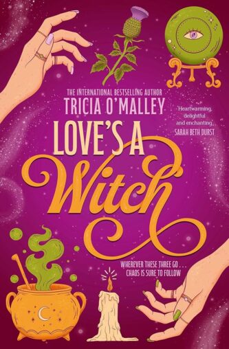 Love’s a Witch by Tricia O’Malley book cover