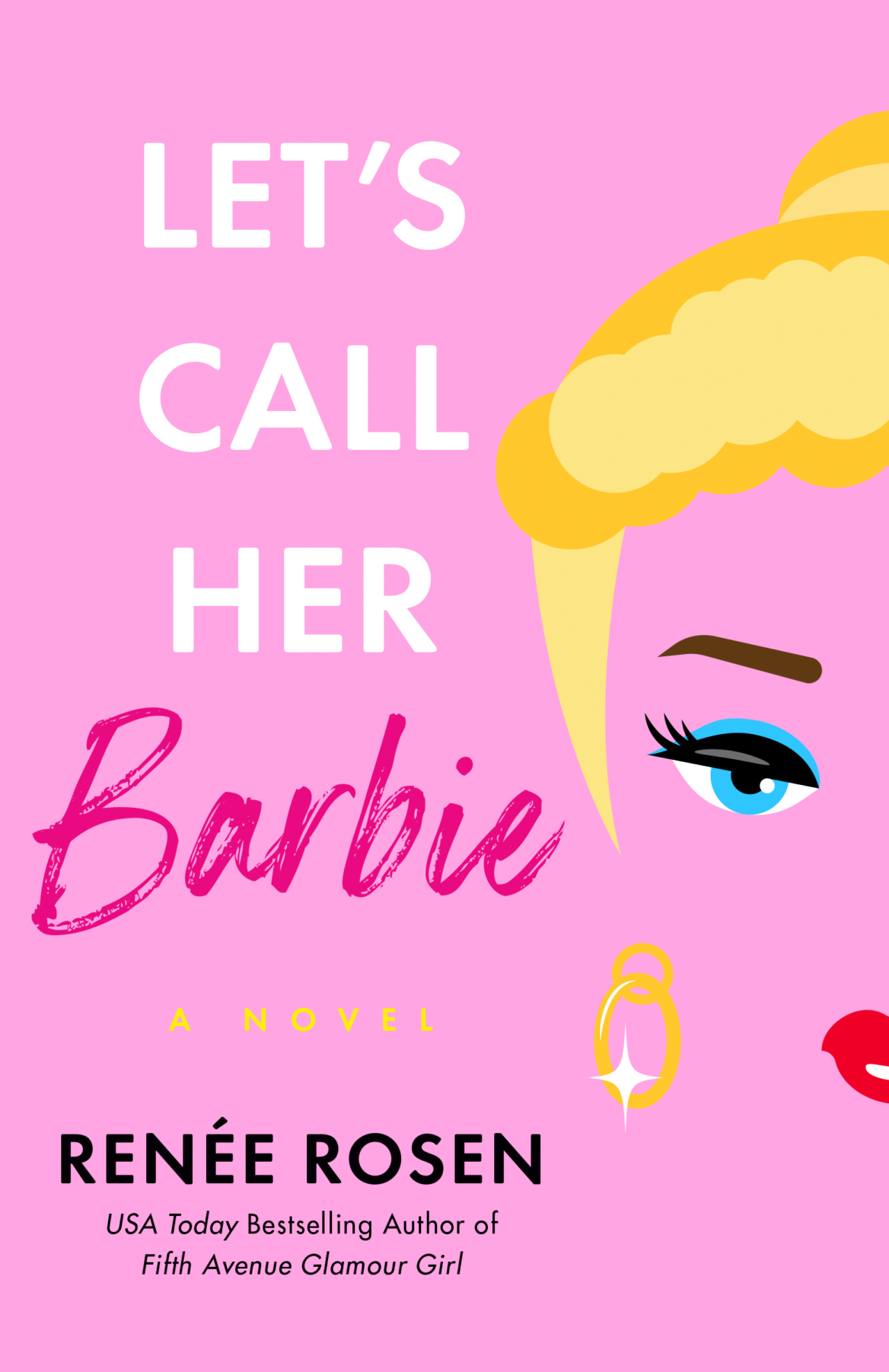Book Cover of Let's Call Her Barbie - Renee Rosen
