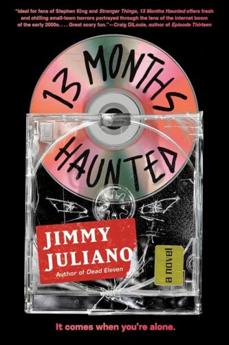 13 Months Haunted by Jimmy Juliano book cover