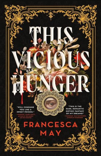 This Vicious Hunger by Francesca May book cover