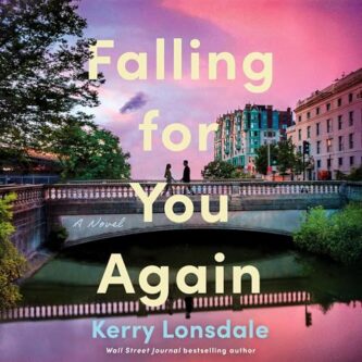 Falling for You Again by Kerry Lonsdale book cover