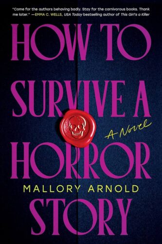 How to Survive a Horror Story by Mallory Arnold book cover