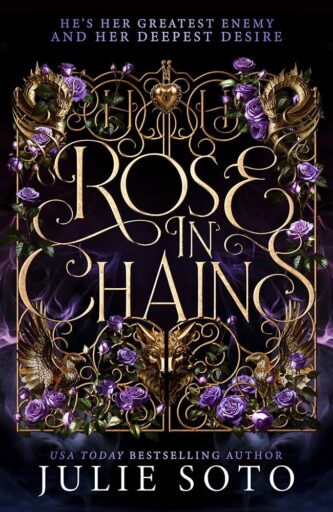 Rose in Chains by Julie Soto book cover