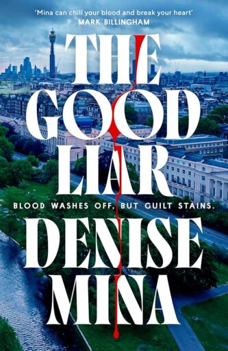 The Good Liar by Denise Mina book cover