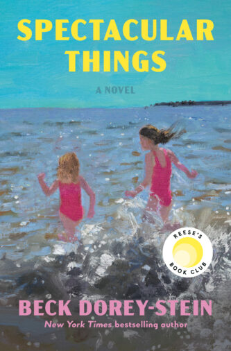 Spectacular Things by Beck Dorey-Stein book cover