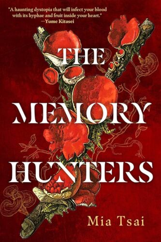 The Memory Hunters by Mia Tsai book cover