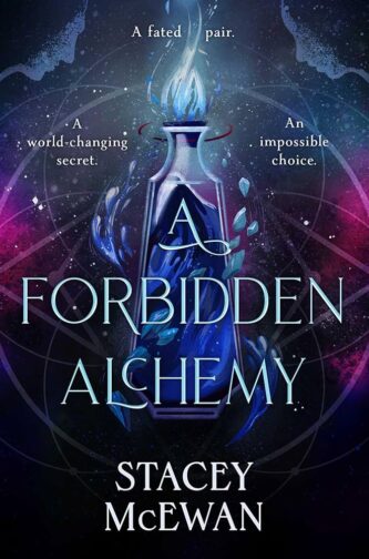 A Forbidden Alchemy by Stacey McEwan book cover