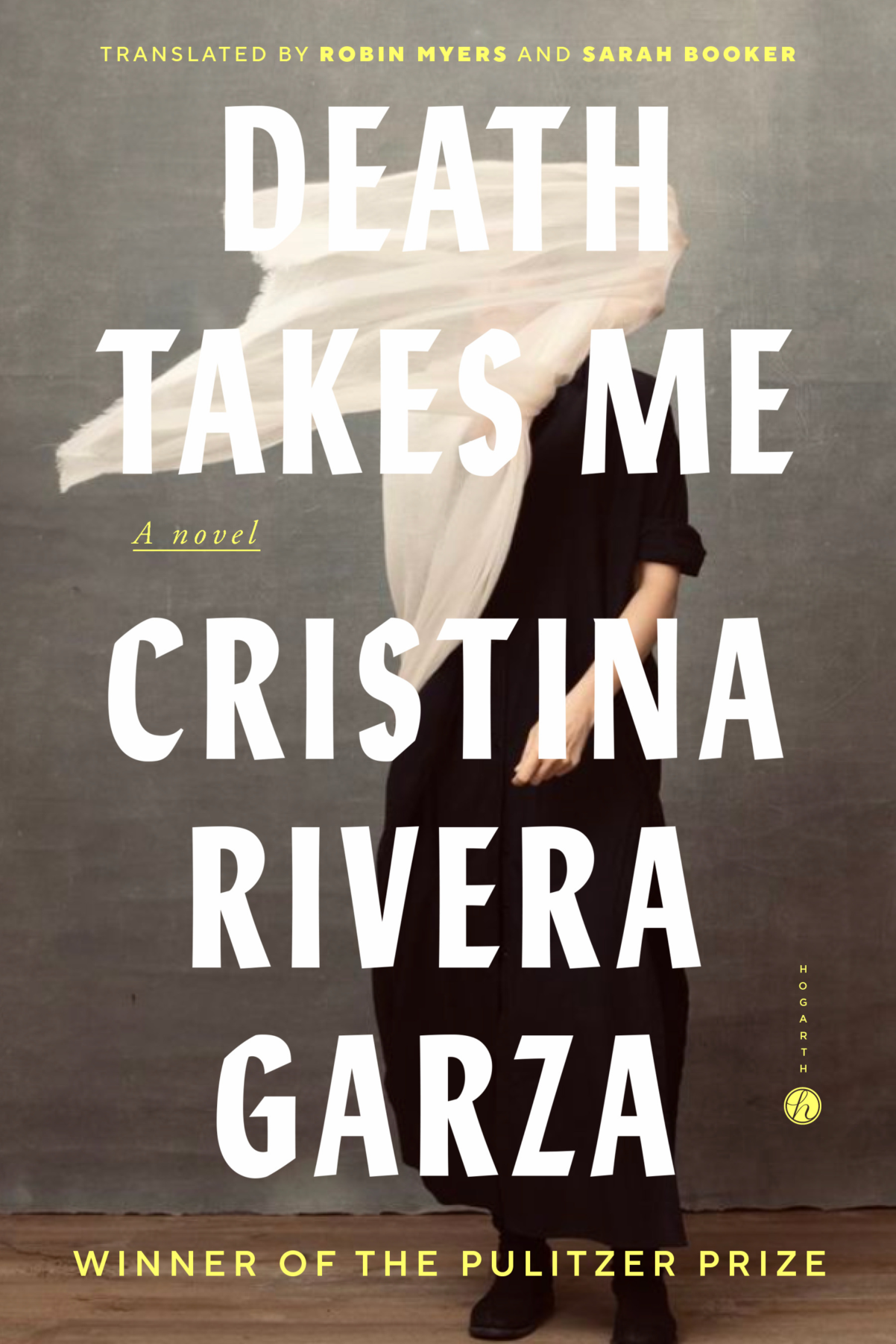Book Cover of Death Takes Me — Cristina Rivera Garza