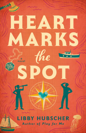 Heart Marks the Spot by Libby Hubscher book cover