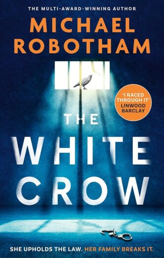 The White Crow by Michael Robotham book cover