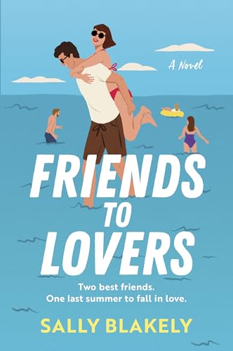 Friends to Lovers by Sally Blakely book cover