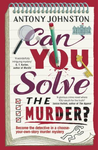 Can You Solve the Murder? by Antony Johnston book cover