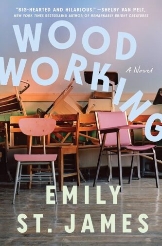 Woodworking by Emily St. James book cover