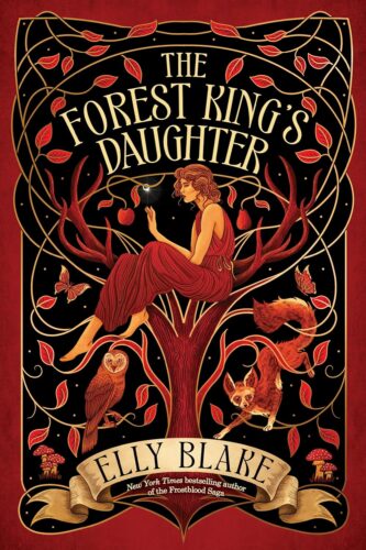 The Forest King's Daughter by Elly Blake book cover