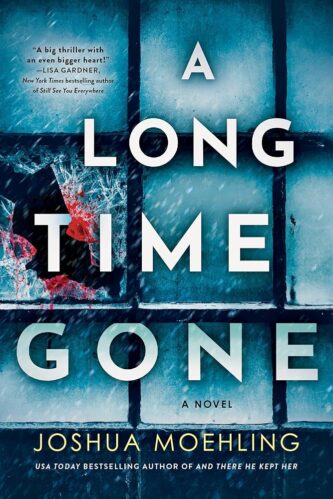 A Long Time Gone by Joshua Moehling book cover