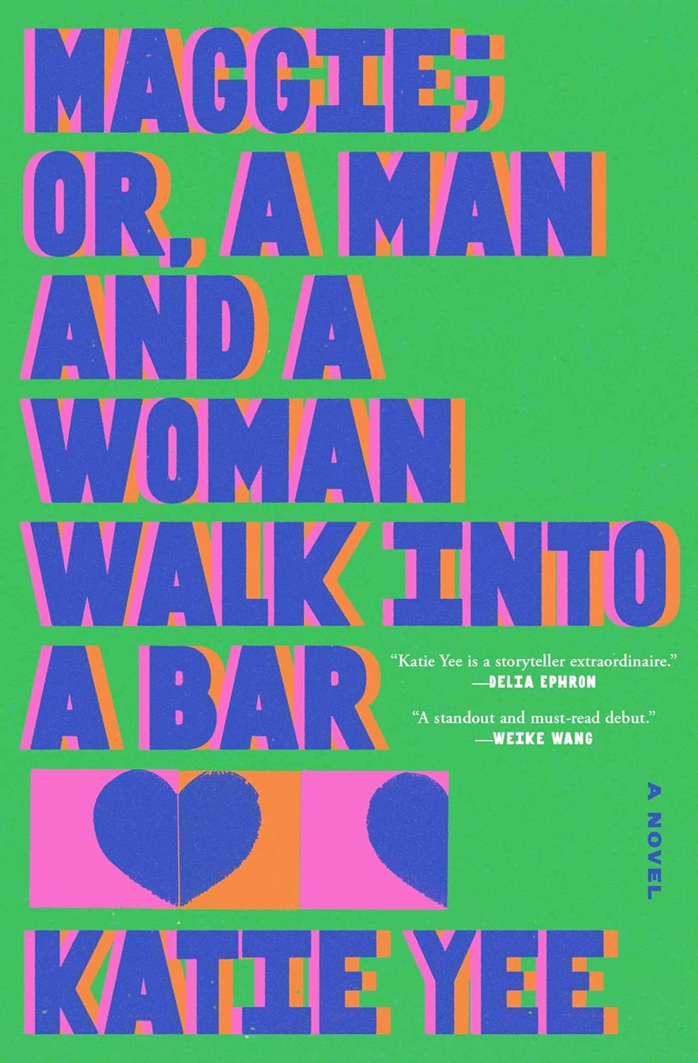 Book Cover of Maggie; or, A Man and a Woman Walk into a Bar — Katie Yee