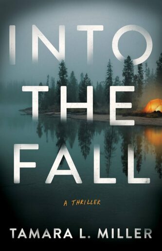 Into the Fall by Tamara L. Miller book cover