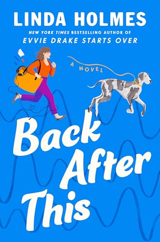Back After This by Linda Holmes book cover