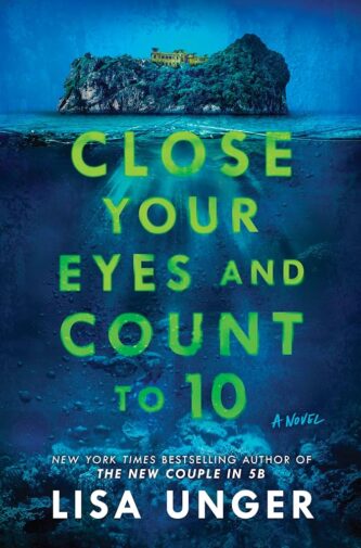 Close Your Eyes and Count to 10 by Lisa Unger book cover