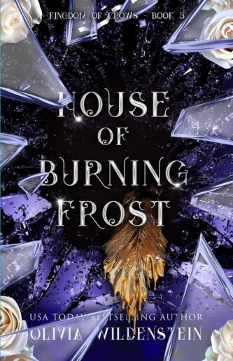 House of Burning Frost by Olivia Wildenstein book cover