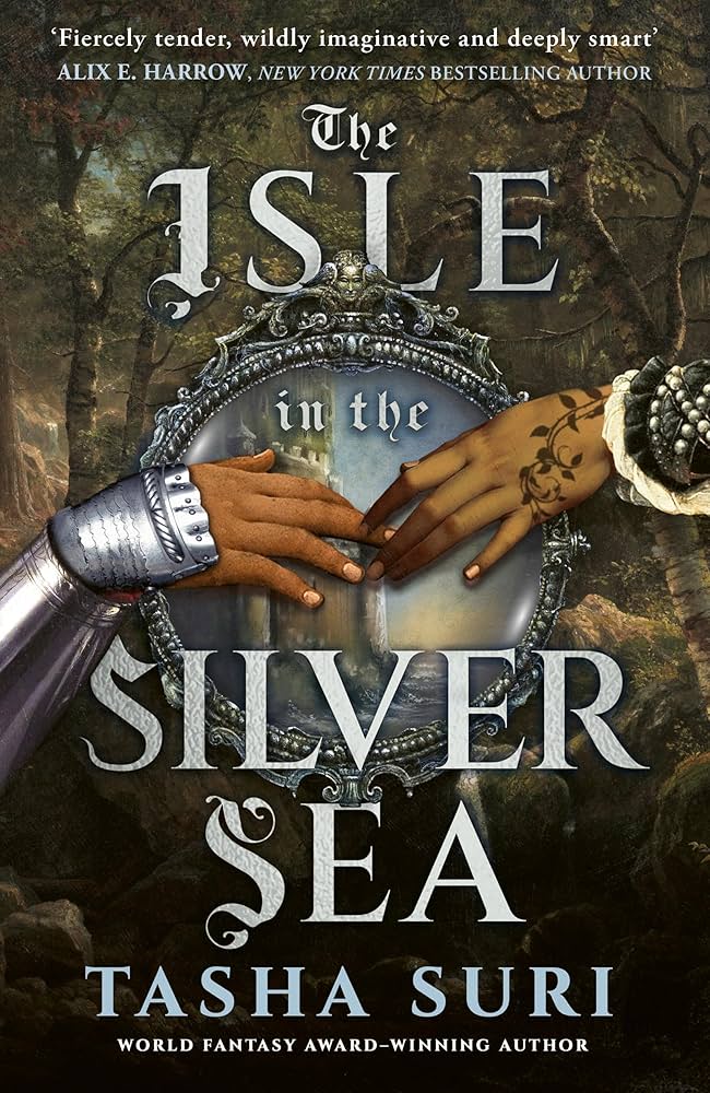The Isle in the Silver Sea by Tasha Suri book cover