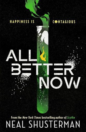 All Better Now by Neal Shusterman book cover