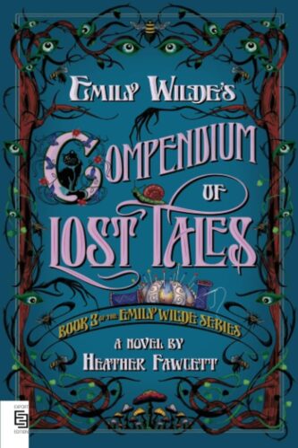 Emily Wilde's Compendium of Lost Tales by Heather Fawcett book cover