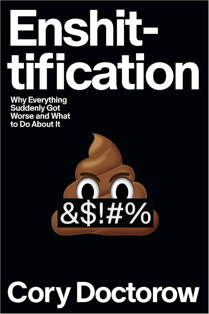 Enshittification by Cory Doctorow book cover