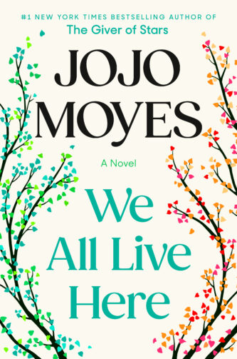 We All Live Here by Jojo Moyes book cover