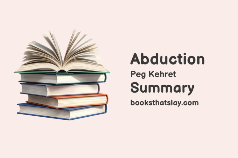 Abduction Summary, Characters and Themes | Peg Kehre