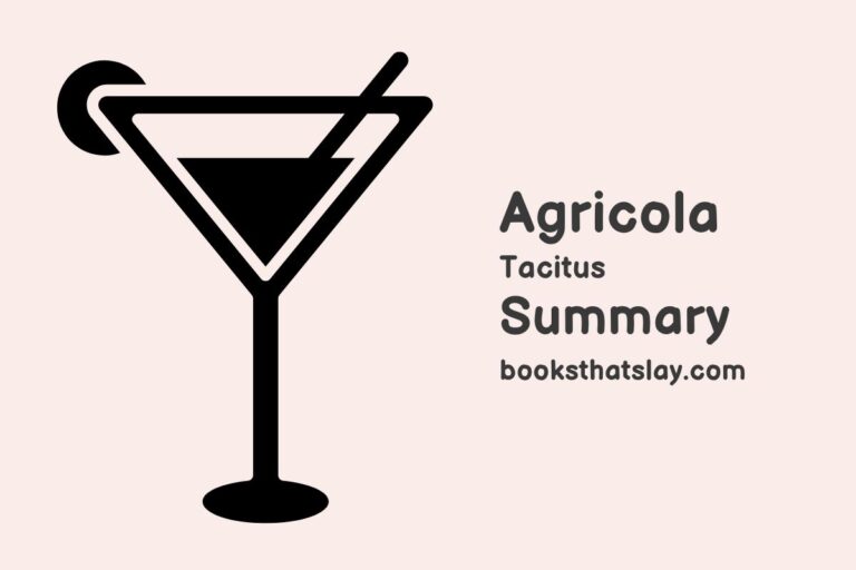 Agricola Summary, Characters and Themes