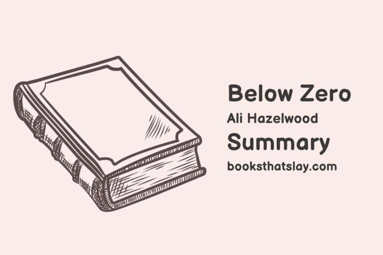 Below Zero Summary, Characters and Themes | Ali Hazelwood