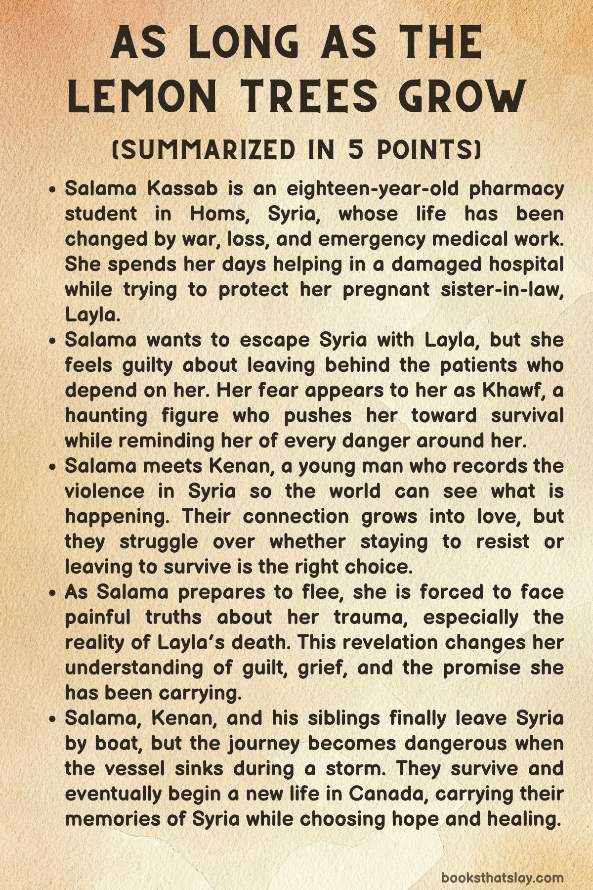 As Long As The Lemon Trees Grow Summary