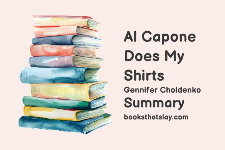 Al Capone Does My Shirts Summary, Characters and Themes
