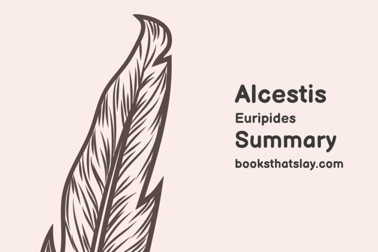 Alcestis Summary, Characters and Themes