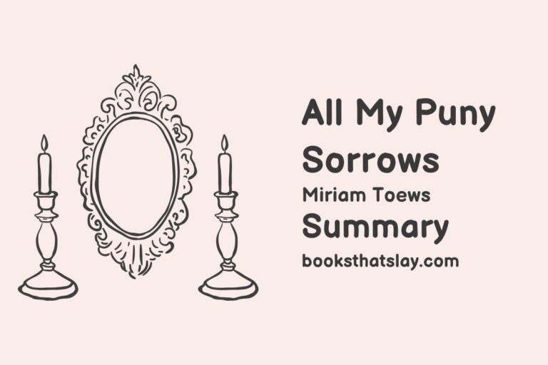 All My Puny Sorrows Summary, Characters and Themes