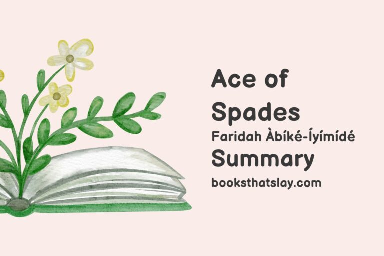 Ace of Spades Summary, Characters and Themes