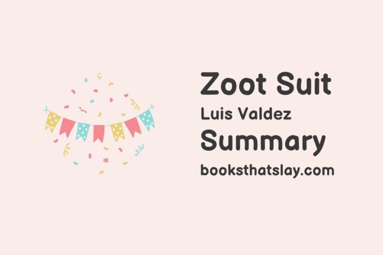 Zoot Suit Summary, Characters and Themes