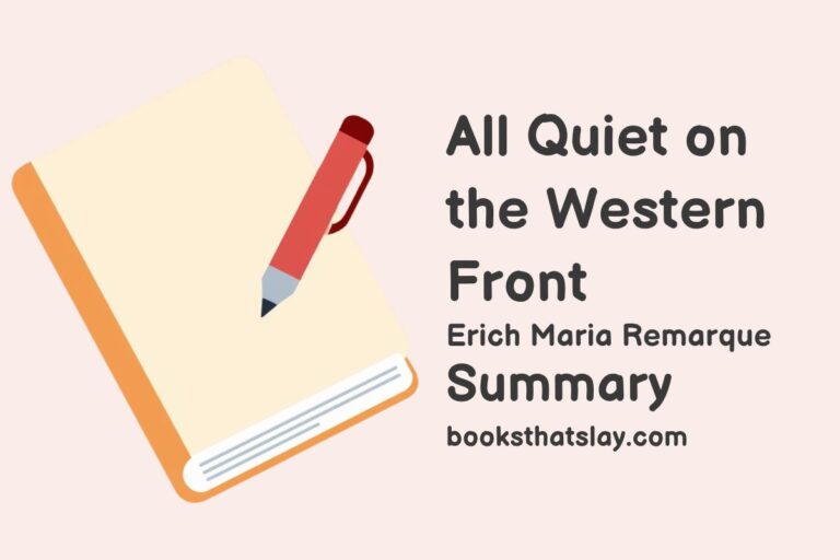 All Quiet on the Western Front Summary, Characters and Themes